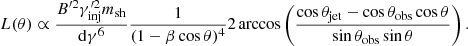 Mathematical equation: $$ \begin{aligned} L(\theta ) \propto \frac{B^{\prime 2} \gamma ^{\prime 2}_{\rm {inj}} m_{\rm {sh}}}{\mathrm{d} \gamma ^{6}} \frac{1}{(1-\beta \cos \theta )^{4}} 2 \arccos \left(\frac{\cos \theta _{\rm jet} -\cos \theta _{\rm obs} \cos \theta }{\sin \theta _{\rm obs} \sin \theta }\right). \end{aligned} $$