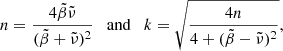 Mathematical equation: $$ \begin{aligned} n = \frac{4\tilde{\beta } \tilde{\nu }}{(\tilde{\beta }+\tilde{\nu })^2} \quad \mathrm{and} \quad k = \sqrt{\frac{4 n}{4+(\tilde{\beta } - \tilde{\nu })^2}}, \end{aligned} $$