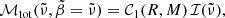 Mathematical equation: $$ \begin{aligned} \mathcal{M} _{\rm tot}(\tilde{\nu },\tilde{\beta }&=\tilde{\nu })=\mathcal{C} _1(R,M)\,\mathcal{I} (\tilde{\nu }),\end{aligned} $$