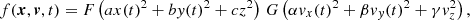 Mathematical equation: $$ \begin{aligned} f(\boldsymbol{x}, \boldsymbol{v}, t) = F\left(a x(t)^2 + b y(t)^2 + c z^2\right) \, G\left(\alpha v_x(t)^2 + \beta v_y(t)^2 +\gamma v_z^2\right), \end{aligned} $$