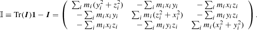 Mathematical equation: $$ \begin{aligned} \mathbb{I} \equiv \mathop {\mathrm{Tr} }({\boldsymbol{I}}){\boldsymbol{1}} - {\boldsymbol{I}} = \left( \begin{array}{ccc} \sum _i m_i (y_i^2+z_i^2)&-\sum _i m_i x_i y_i&-\sum _i m_i x_i z_i \\ -\sum _i m_i x_i y_i&\sum _i m_i (z_i^2+x_i^2)&-\sum _i m_i y_i z_i \\ -\sum _i m_i x_i z_i&-\sum _i m_i y_i z_i&\sum _i m_i( x_i^2+y_i^2) \end{array} \right) . \end{aligned} $$
