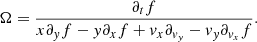 Mathematical equation: $$ \begin{aligned} \Omega = { \partial _tf \over x \partial _{y} f - {y} \partial _x f + {v}_x \partial _{{v}_{y}} - {v}_{y} \partial _{{v}_x} f}. \end{aligned} $$