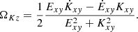 Mathematical equation: $$ \begin{aligned} \Omega _{Kz} = {1\over 2} { E_{xy}\dot{K}_{xy} - \dot{E}_{xy}K_{xy} \over E_{xy}^2 + K_{xy}^2}. \end{aligned} $$