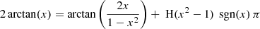 Mathematical equation: $ 2\arctan(x) = \arctan\left(2x\over 1-x^2\right) + {\text{ H}}(x^2-1)\,{\text{ sgn}}(x)\,\pi $