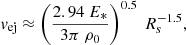 Mathematical equation: $$ \begin{aligned} v_{\rm ej} \approx \left(\frac{2.94~E_{*}}{3\pi ~\rho _0}\right)^{0.5}~R_{s}^{-1.5}, \end{aligned} $$
