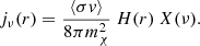 Mathematical equation: $$ \begin{aligned} j_\nu (r) = \frac{\langle \sigma {v}\rangle }{8\pi m_\chi ^2 }\ H(r)\ X(\nu ). \end{aligned} $$