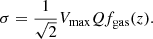 Mathematical equation: $$ \begin{aligned} \sigma = \frac{1}{\sqrt{2}} V_{\rm max} Q f_{\rm gas}(z). \end{aligned} $$