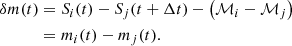 Mathematical equation: $$ \begin{aligned} \delta m (t)&= S_{i}(t) - S_{j}(t + \Delta t) - \left(\mathcal{M} _{i} - \mathcal{M} _{j}\right)\nonumber \\&= m_{i}(t) - m_{j}(t). \end{aligned} $$