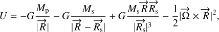 Mathematical equation: $ U = - G{{{M_{\rm{p}}}} \over {|\vec R|}} - G{{{M_{\rm{s}}}} \over {\left| {\vec R - {{\vec R}_{\rm{s}}}} \right|}} + G{{{M_{\rm{s}}}\vec R{{\vec R}_{\rm{s}}}} \over {|{{\vec R}_{\rm{s}}}{|^3}}} - {1 \over 2}|{\rm{\vec \Omega }} \times \vec R{|^2}, $
