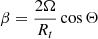 Mathematical equation: $ \beta = \frac{2 \Omega}{R_{t}} \cos \Theta $