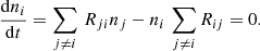 Mathematical equation: $$ \begin{aligned} \frac{\mathrm{d} n_i}{\mathrm{d}t}=\sum _{j\ne i}\,R_{ji}n_j - n_i\,\sum _{j\ne i} R_{ij} = 0. \end{aligned} $$