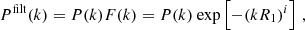 Mathematical equation: $$ \begin{aligned} P^\mathrm{filt}(k) = P(k)F(k) = P(k)\ \mathrm{exp} \left[ -(kR_1)^i \right] \,, \end{aligned} $$