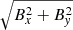Mathematical equation: $ \sqrt{B_x^2+B_{\mathit{y}}^2} $