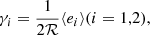 Mathematical equation: $$ \begin{aligned} \gamma _{i}=\frac{1}{2\mathcal{R} }\langle {e}_{i} \rangle ({i=1,2}), \end{aligned} $$