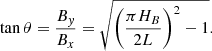 Mathematical equation: $$ \begin{aligned} \tan {\theta }=\frac{B_y}{B_x}=\sqrt{\left(\frac{\pi H_{B}}{2L}\right)^{2}-1}. \end{aligned} $$