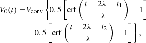Mathematical equation: $$ \begin{aligned} V_0(t) =&V_{\rm conv} \left\{ 0.5\left[\mathrm{erf}\left(\frac{t-2\lambda -t_1}{\lambda }\right)+1\right] \right.\nonumber \\&\left.-0.5\left[\mathrm{erf}\left(\frac{t-2\lambda -t_2}{\lambda }\right)+1\right] \right\} , \end{aligned} $$