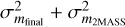 Mathematical equation: $\sigma _{{m_{{\rm{final}}}}}^2 + \sigma _{{m_{{\rm{2MASS}}}}}^2$