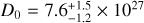 Mathematical equation: ${D_0} = 7.6_{ - 1.2}^{ + 1.5} \times {10^{27}}$