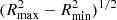 Mathematical equation: $ (R_{\max}^2-R_{\min}^2)^{1/2} $