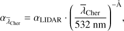 Mathematical equation: $ {\alpha _{{{\overline \lambda }_{{\rm{Cher}}}}}} = {\alpha _{{\rm{LIDAR}}}} \cdot {\left( {{{{{\overline \lambda }_{{\rm{Cher}}}}} \over {532\,{\rm{nm}}}}} \right)^{ - {\rm{{\AA}}}}}, $