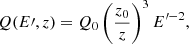 Mathematical equation: $$ \begin{aligned} Q(E\prime ,z)=Q_0\left(\frac{z_0}{z}\right)^3E^{\prime -2}, \end{aligned} $$