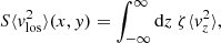 Mathematical equation: $$ \begin{aligned} S \langle {v_{\rm los}^2}\rangle (x, { y}) = \int _{-\infty }^{\infty } \mathrm{d} z\ \zeta \langle {v_z^2}\rangle , \end{aligned} $$