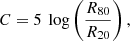 Mathematical equation: $$ \begin{aligned} C = 5~\log \left(\frac{R_{80}}{R_{20}}\right), \end{aligned} $$