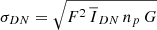 Mathematical equation: $ \sigma_{DN}=\sqrt{F^2\,\overline{I}_{DN}\,n_p\,G} $