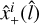 Mathematical equation: $\hat x_ + ^i\left( {\hat l} \right)$