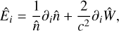 Mathematical equation: ${\hat E_i} = {1 \over {\hat n}}{\partial _i}\hat n + {2 \over {{c^2}}}{\partial _i}\hat W,$