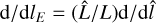 Mathematical equation: ${{\rm{d}} \mathord{\left/ {\vphantom {{\rm{d}} {{\rm{d}}{l_E} = \left( {{{\hat L} \mathord{\left/ {\vphantom {{\hat L} L}} \right. \kern-\nulldelimiterspace} L}} \right){{\rm{d}} \mathord{\left/ {\vphantom {{\rm{d}} {{\rm{d}}\hat l}}} \right. \kern-\nulldelimiterspace} {{\rm{d}}\hat l}}}}} \right. \kern-\nulldelimiterspace} {{\rm{d}}{l_E} = \left( {{{\hat L} \mathord{\left/ {\vphantom {{\hat L} L}} \right. \kern-\nulldelimiterspace} L}} \right){{\rm{d}} \mathord{\left/ {\vphantom {{\rm{d}} {{\rm{d}}\hat l}}} \right. \kern-\nulldelimiterspace} {{\rm{d}}\hat l}}}}$