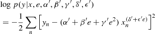 Mathematical equation: $$ \begin{aligned}&\mathrm{log}~ p({ y}|x,e,\alpha^\prime ,\beta^\prime ,\gamma^\prime ,\delta^\prime ,\epsilon^\prime )\nonumber \\&= -\frac{1}{2} \sum _{n} \left[ { y}_n - (\alpha^\prime + \beta^\prime e + \gamma^\prime e^{2})~x_n^{(\delta^\prime +\epsilon^\prime e)}\right]^2 \end{aligned} $$