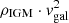 Mathematical equation: $ \rho_{\rm IGM} \cdot {\it v}^2_{\rm gal} $