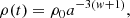 $$ \begin{aligned} \rho (t) = \rho _0 a^{-3\left(w+1 \right)} , \end{aligned} $$