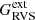$ G_{\mathrm{RVS}}^{\mathrm{ext}} $