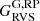 $ G^{\mathrm{G,RP}}_{\mathrm{RVS}} $