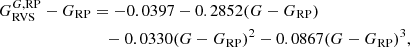 $$ \begin{aligned} G^{G,\mathrm{RP}}_{\rm RVS}-G_{\rm RP}&=-0.0397-0.2852(G-G_{\rm RP}) \nonumber \\&\quad -0.0330(G-G_{\rm RP})^2-0.0867(G-G_{\rm RP})^3, \end{aligned} $$