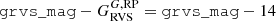 $ \mathtt{grvs}\_\mathtt{mag} -G^{G,\mathrm{RP}}_{\mathrm{RVS}}= \mathtt{grvs}\_\mathtt{mag} - 14 $