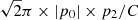 $ \sqrt 2\pi \times |p_0| \times p_2 / C $