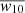 $ \overline{\mathit{w}_{10}} $