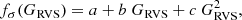$$ \begin{aligned} f_\sigma (G_\mathrm{RVS} ) = a + b~G_\mathrm{RVS} + c~G_\mathrm{RVS} ^2 , \end{aligned} $$