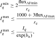 $$ \begin{aligned} \begin{aligned}&I_{q}^\mathrm{min} \ge 2 \frac{\mathrm{flux}_{\rm AFmin}}{r_{\rm e}}\\&I_{q}^\mathrm{max} \le \frac{1000 + 3 \mathrm{flux}_{\rm AFmax}}{r_{\rm e}}\\&I_{g}^\mathrm{max} \le \frac{I_q}{\exp (b_n)}, \end{aligned} \end{aligned} $$