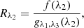 $$ \begin{aligned} R_{\lambda _2} = \frac{f({\lambda _2})}{g_{\lambda _1, \lambda _3}({\lambda _2})} ,\end{aligned} $$