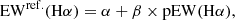 $$ \begin{aligned} \mathrm{EW}^\mathrm{ref.}(\mathrm{H}\alpha ) = \alpha + \beta \times \mathrm{pEW}(\mathrm{H}\alpha ), \end{aligned} $$