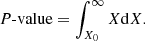 Mathematical equation: $$ \begin{aligned} {P\text{-}\mathrm{value}} = \int _{X_0}^{\infty } X \mathrm{d}X.\nonumber \end{aligned} $$