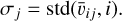 ${\sigma _j} = {\rm{std}}\left( {{{\bar \upsilon }_{ij}},i} \right).$