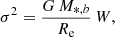 Mathematical equation: $$ \begin{aligned} \sigma ^{2}= {G\,M_{*,b}\over R_{\rm e}}\, W ,\end{aligned} $$