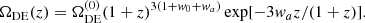 $$ \begin{aligned} {\Omega _{\rm DE}}(z) = \Omega _{\rm DE}^{(0)}{(1 + z)^{3(1 + {w_0} + {w_a})}}\exp [ - 3{w_a}z/(1 + z)]. \end{aligned} $$