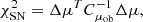 $$ \begin{aligned} \chi _{\rm SN}^2 = \Delta {\mu ^T}C_{{\mu _{\rm ob}}}^{ - 1}\Delta \mu , \end{aligned} $$