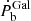 $ \dot{P}_{\mathrm{b}}^{\mathrm{Gal}} $